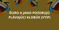 Ďuro a Jano pozorujú plávajúci klobúk (Vtip)