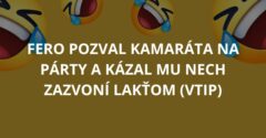 Fero pozval kamaráta na párty a kázal mu nech zazvoní lakťom (Vtip)