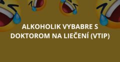 Alkoholik vybabre s doktorom na liečení (Vtip)