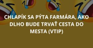 Chlapík sa pýta farmára, ako dlho bude trvať cesta do mesta (Vtip)