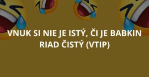 Vnuk si nie je istý, či je babkin riad čistý (Vtip)