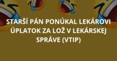 Starší pán ponúkal lekárovi úplatok za lož v lekárskej správe (Vtip)