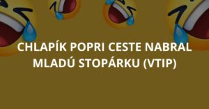 Chlapík popri ceste nabral mladú stopárku (Vtip)