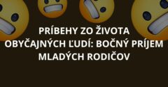 Príbehy zo života obyčajných ľudí: Bočný príjem mladých rodičov