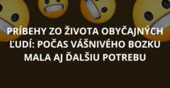 Príbehy zo života obyčajných ľudí: Počas vášnivého bozku mala aj ďalšiu potrebu