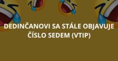 Dedinčanovi sa stále objavuje číslo sedem (Vtip)